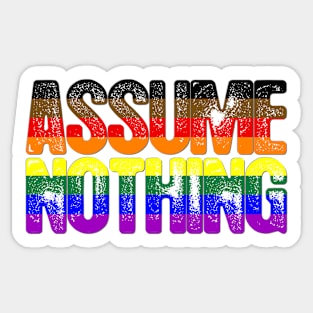 Philly LGBTQ Pride Assume Nothing Sticker